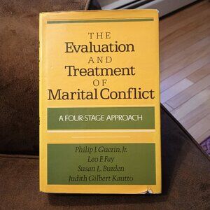 2/$7, 3/$9 The Evaluation and Treatment of Marital Conflict- hardcover book